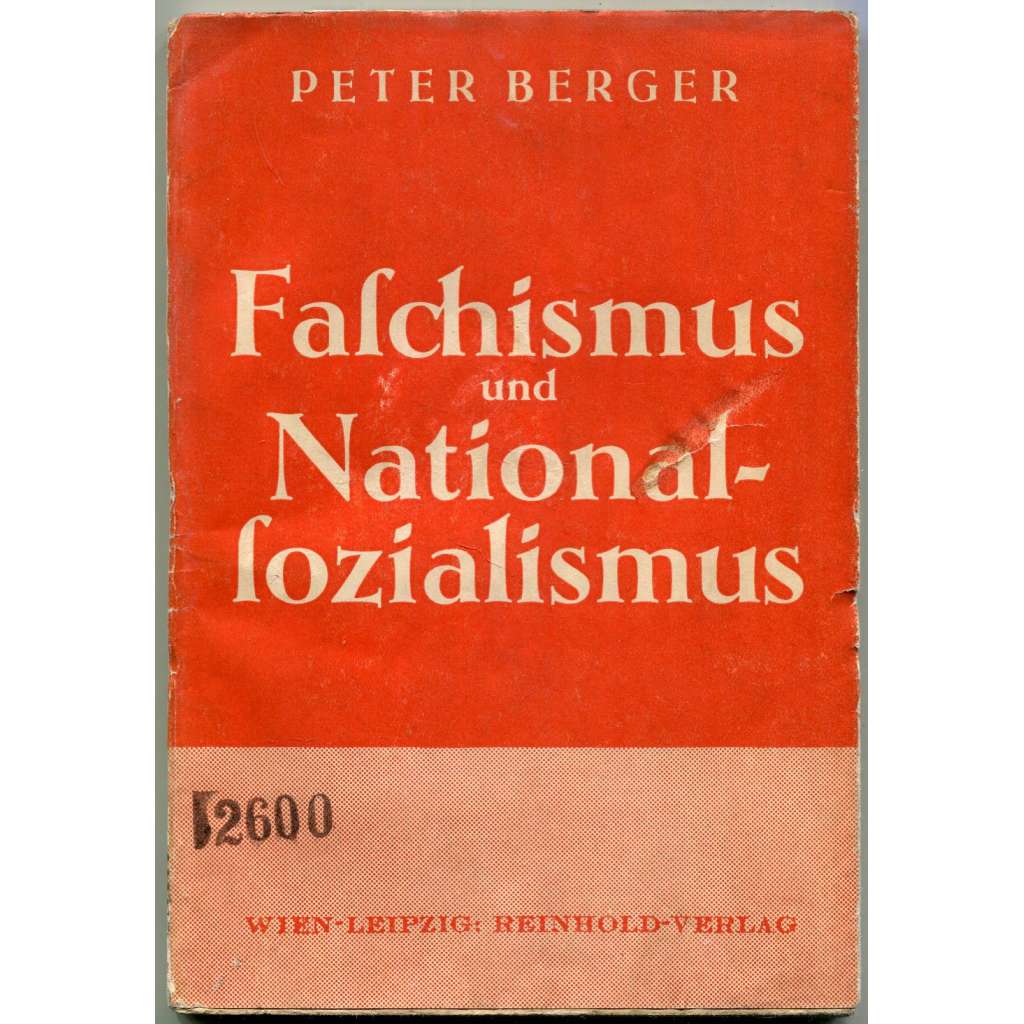 Faschismus und Nationalsozialismus [Fašismus a národní socialismus, 1934; nacismus; ideologie; Mussolini; Hitler]