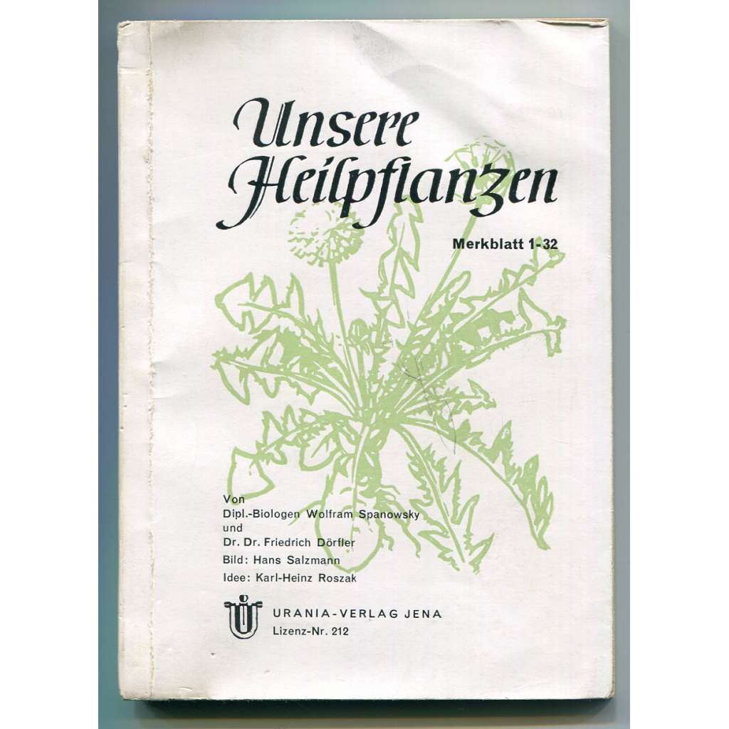 Unsere Heilpflanzen, Mekrblatt 1-32 [léčivé rostliny, bylinky, bylinkaření, sběr a příprava bylin, fytoterapie]