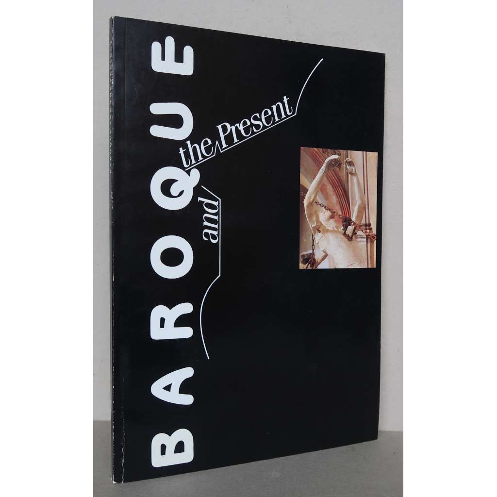 Baroque and the Present. International Art Symposium, Litoměřice, Church of the Annunciation, 1992 [Barok a dnešek, mezinárodní výtvarné sympozium, sochařství, objektové umění, malířství, AJ verze]