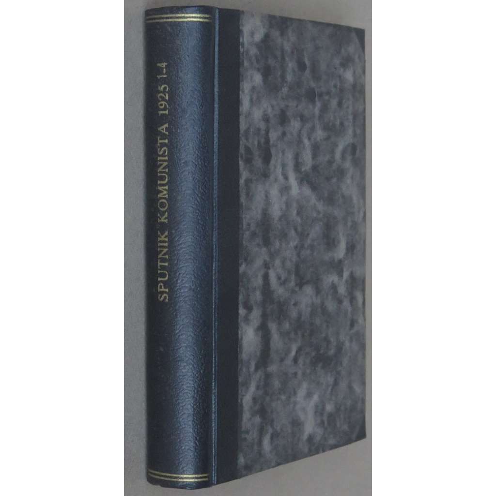 Sputnik kommunista, 1925, č. 1-4 [časopis; SSSR; Sovětský svaz; Rusko; komunismus; Спутник коммуниста]