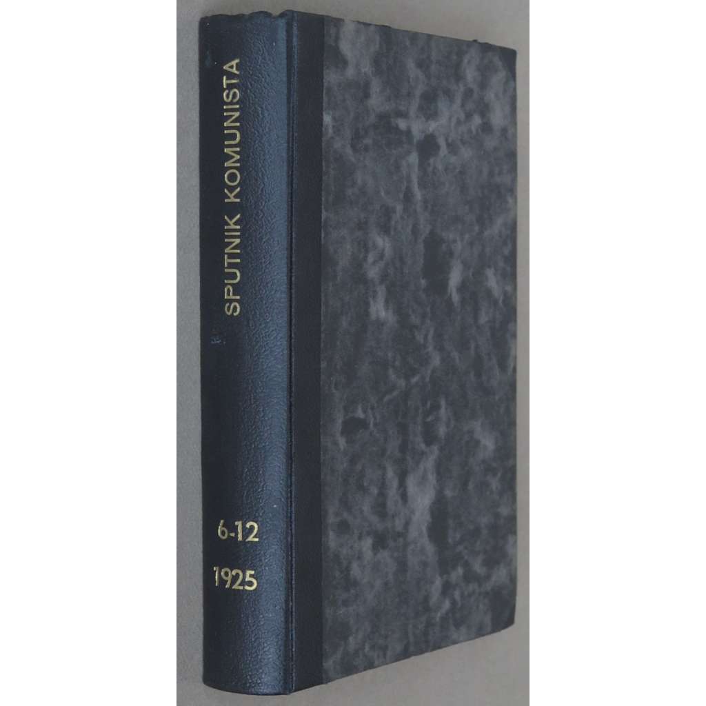 Sputnik kommunista, 1925, č. 6-12 [časopis; SSSR; Sovětský svaz; Rusko; komunismus; Спутник коммуниста]