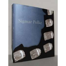 Sigmar Polke: Die drei Lügen der Malerei [německé umění 20. století, malířství, katalog výstavy]