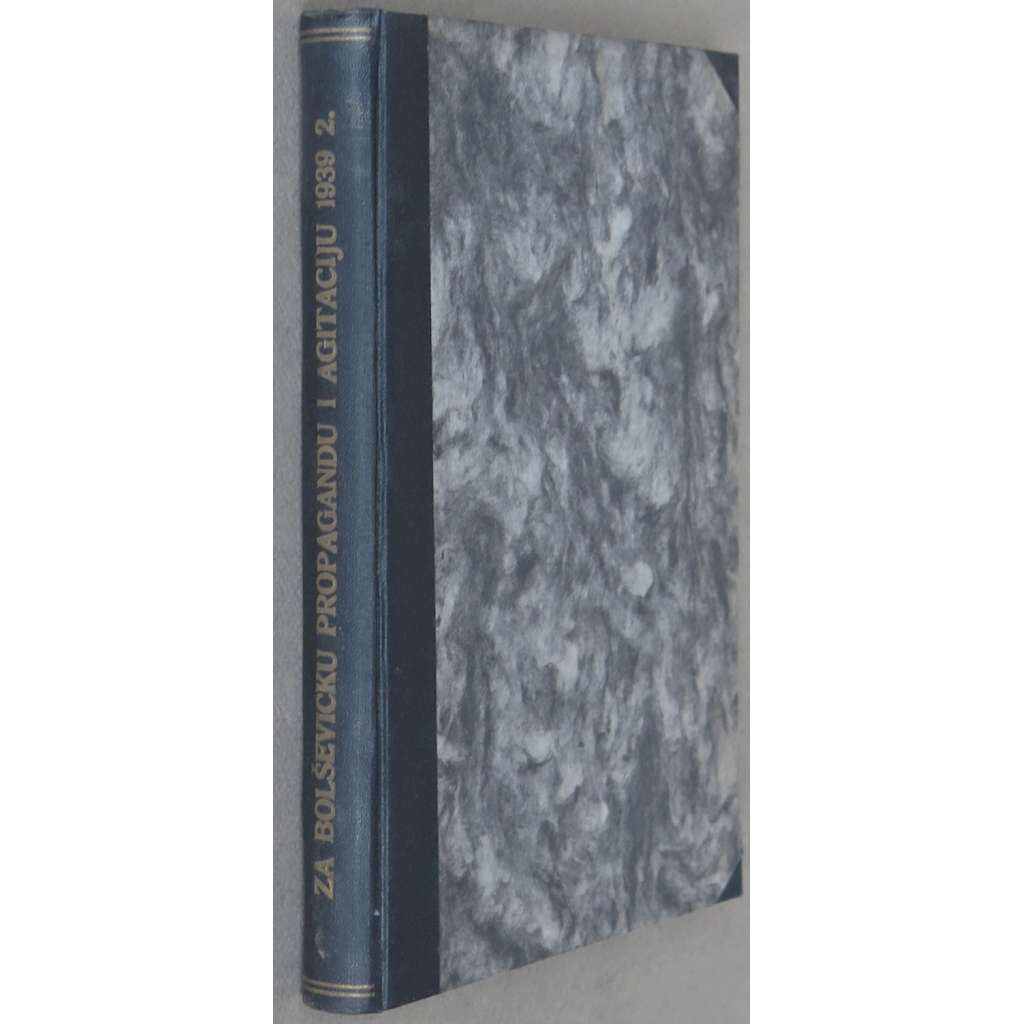 Za bilšovycku propagandu i ahitaciju, 1939, č. 14-17, 22 [Sovětský svaz; SSSR; Ukrajina; časopis; komunismus; propaganda]