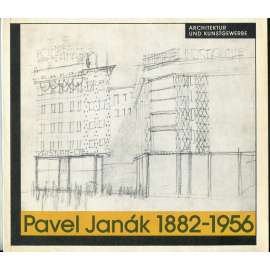 Pavel Janák 1882-1956, Architektur und Kunstgewerbe [Praha, Vídeň, 1982-1984; architektura; nábytek; design; katalog]