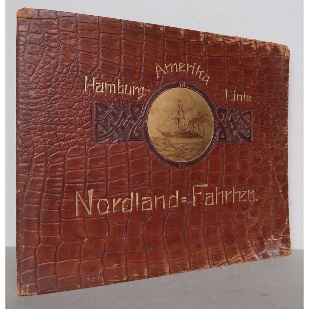 Nordland-Fahrten. Hamburg-Amerika Linie [osobní lodní doprava, lodě, cestování - Norsko, severské země, reklamní publikace - přepravní společnost HAPAG, vazba kůže]