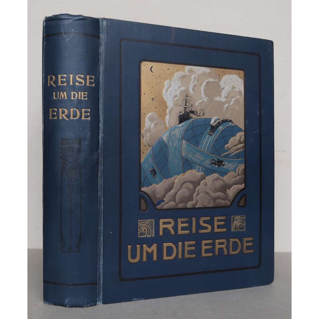 Reise um die Erde. 1. u. 2. Band [cesta kolem světa, cestování, cestopis]