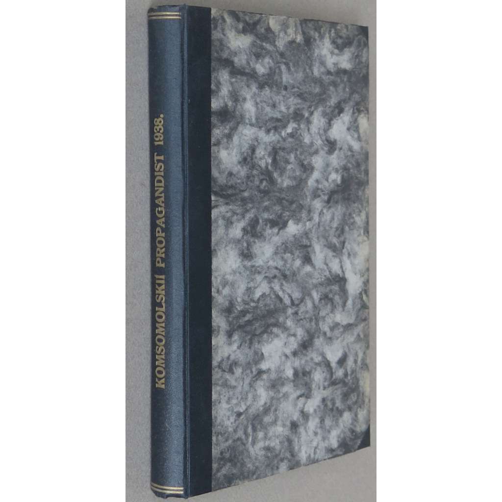 Komsomolskyj propagandyst, 1938, č. 3-6 [Komsomol; Sovětský svaz; SSSR; časopis; komunismus; Комсомольський пропагандист]