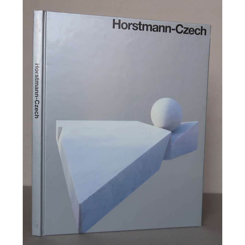 Horstmann-Czech: Arbeiten 1974-1992. Skupturen, Materialbilder, Zeichnungen, Druckgrafik [německé umění 20. století, sochařství, konstruktivismus, Klaus Horstmann-Czech - podpis]