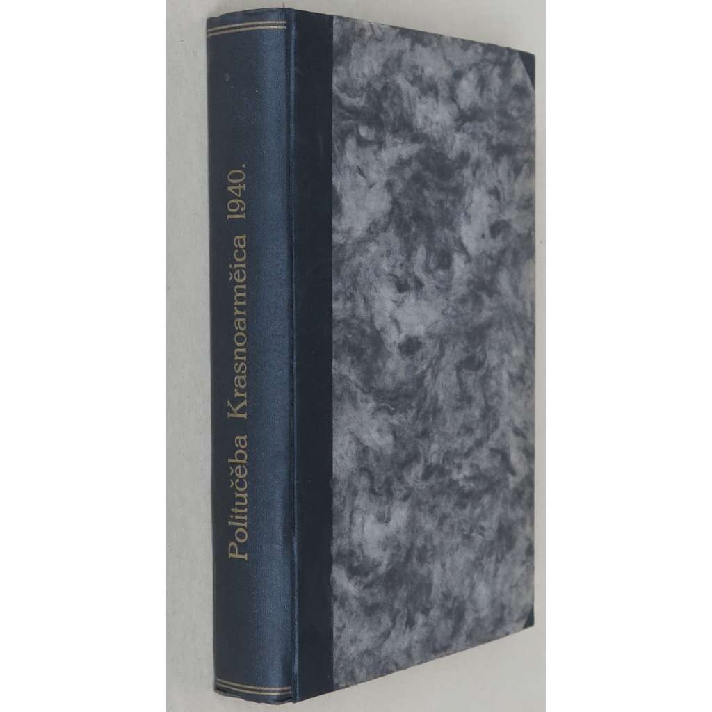 Politučeba krasnoarmejca, 1940, č. 1-14 [časopis; Rudá armáda; SSSR; Sovětský svaz; komunismus; Политучеба красноармейца]