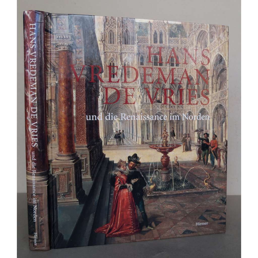 Hans Vredeman de Vries und die Renaissance im Norden [vlámské malířství, severská renesance, perspektiva v umění]