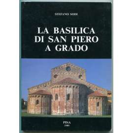 La Basilica di San Piero a Grado [Pisa -Toskánsko, románská architektura a umění, fresky]