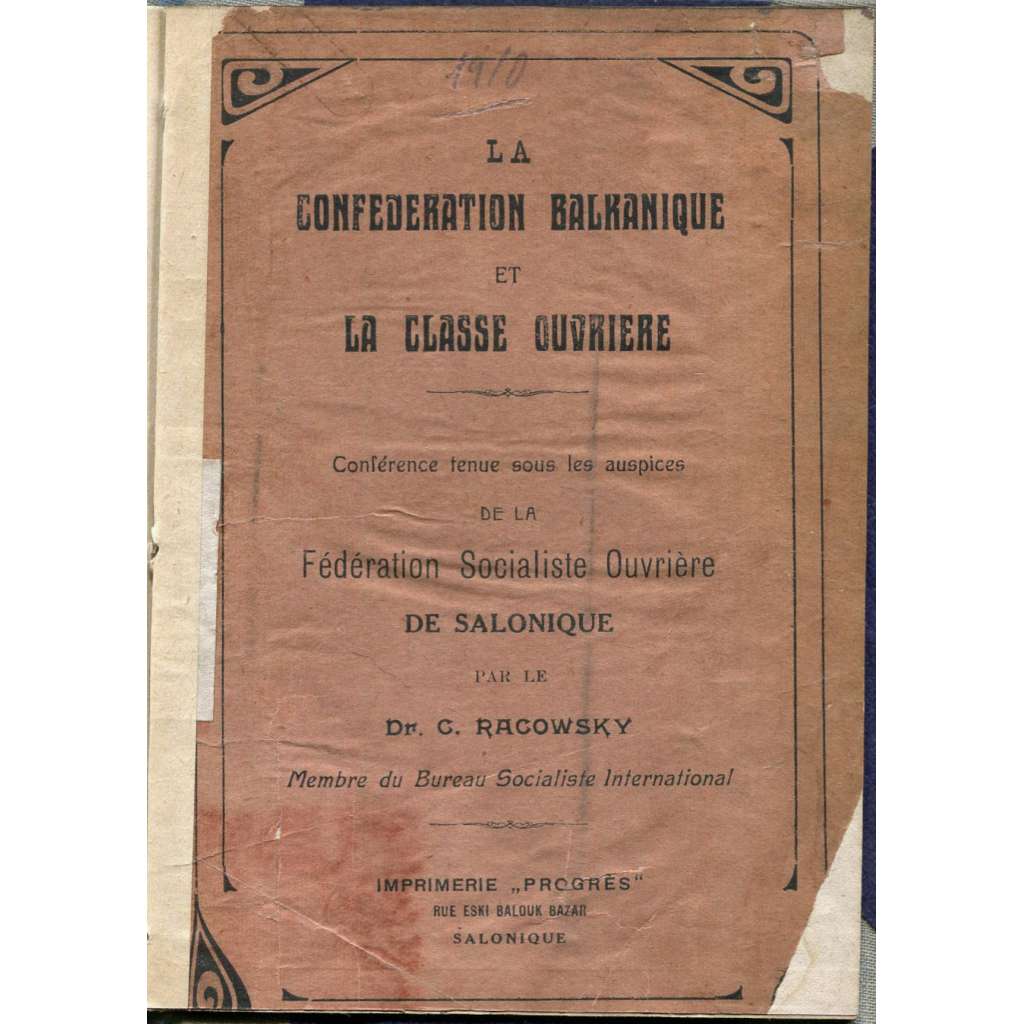 La Confédération Balkanique et la classe ouvrière [1910; Balkánská konfederace; federace; socialismus; Balkán]