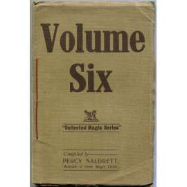 Volume Six [1925; kouzla; kouzelnické triky, efekty; kouzelníci; kouzelnictví; magie; Collected Magic Series]