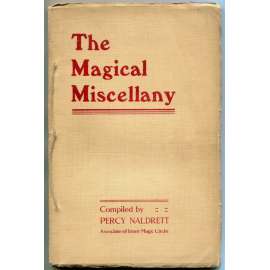 The Magical Miscellany [1926; kouzla; kouzelnické triky, efekty; kouzelníci; kouzelnictví; magie; Collected Magic Series]