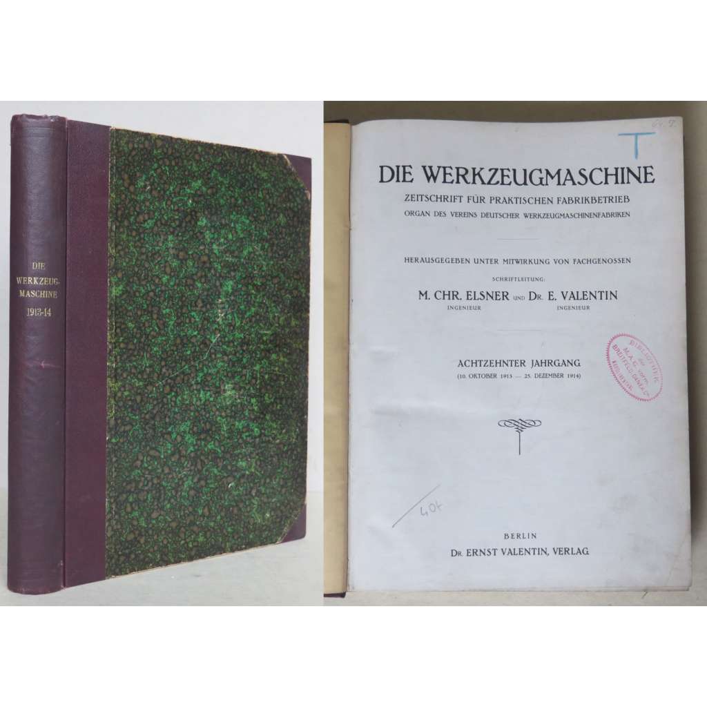 Die Werkzeugmaschine. Zeitschrift für praktischen Fabrikbetrieb, 18. Jahrgang,10. Oktober 1913-25. Dezember 1914 [technika, strojírenství, průmysl, nástroje a nářadí, patenty]
