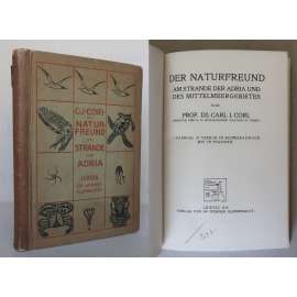 Der Naturfreund am Strande der Adria und des Mittelmeergebietes [příroda, živočichové na pobřeží Jaderského moře, Jaderské a Středozemní moře - fauna]