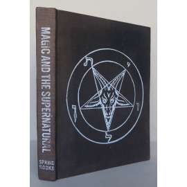 A Pictorial History of Magic and the Supernatural [dějiny magie a nadpřirozena v obrazech, nadpřirozeno, nadpřirozené bytosti, čarodějnictví]