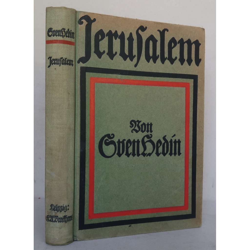 Jerusalem [cestování, cestopisy, Jeruzalém, Izrael, Sýrie, Palestina, Blízký východ]
