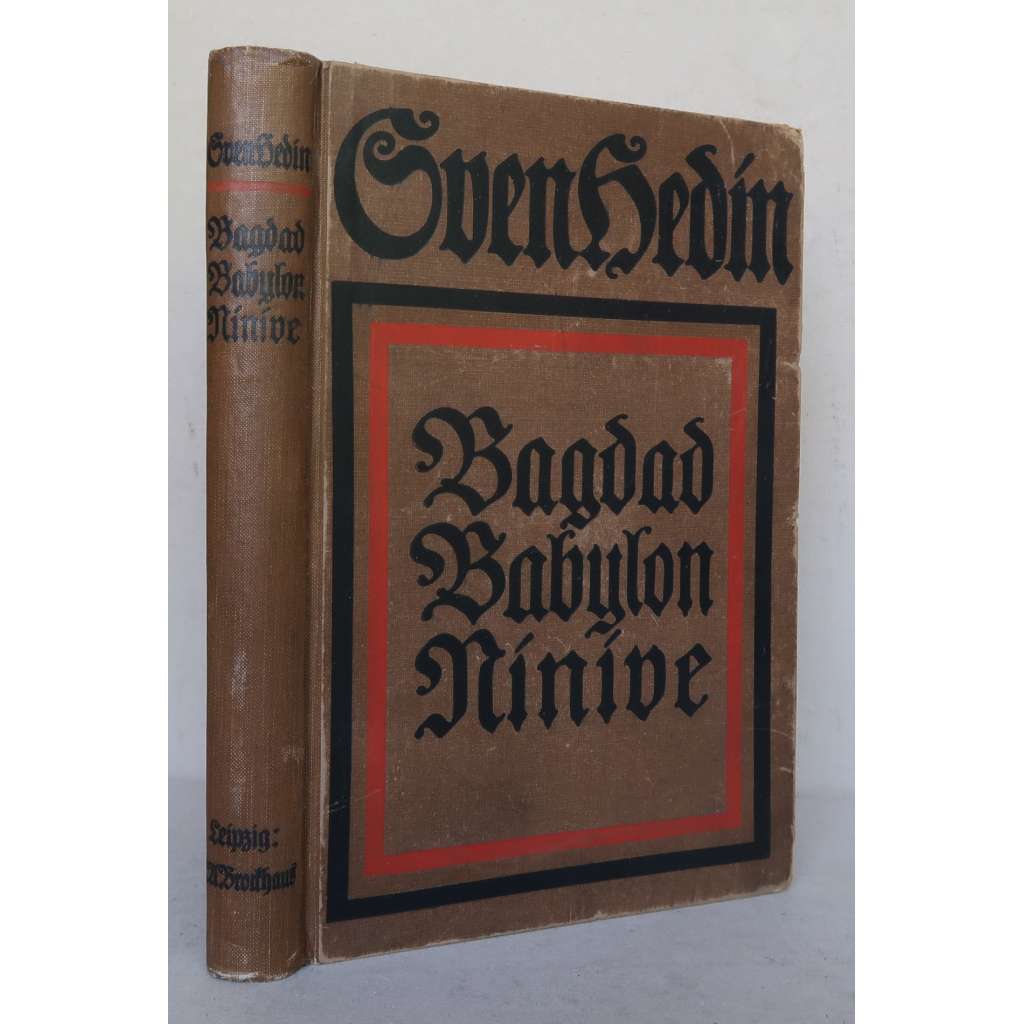 Bagdad, Babylon, Ninive [cestování, cestopisy, Irák, Přední Asie, Blízký východ, Mezopotámie - starověká města]