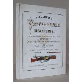Verzeichniss der Abbildungen, Tafel 1-23, Figur 1-400, Allgemeine Waffenkunde für Infanterie von R. Schmidt [ruční zbraně - pěchota, pušky, revolvery, pistole]