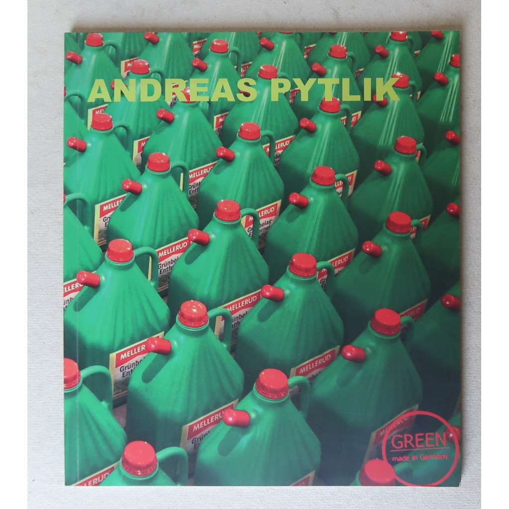 Andreas Pytlik: GREEN made in germany [současné německé umění, katalog výstavy, podpis autora]