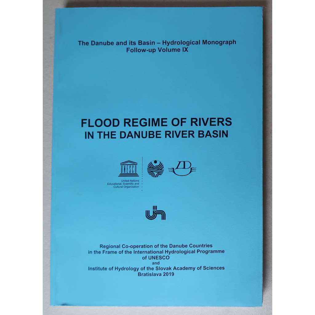 Flood Regime of Rivers in the Danube River Basin [záplavový režim řek v povodí Dunaje, záplavy, protipovodňová ochrana, řeka Dunaj a jeho povodí, hydrologie, životní prostředí - studie]