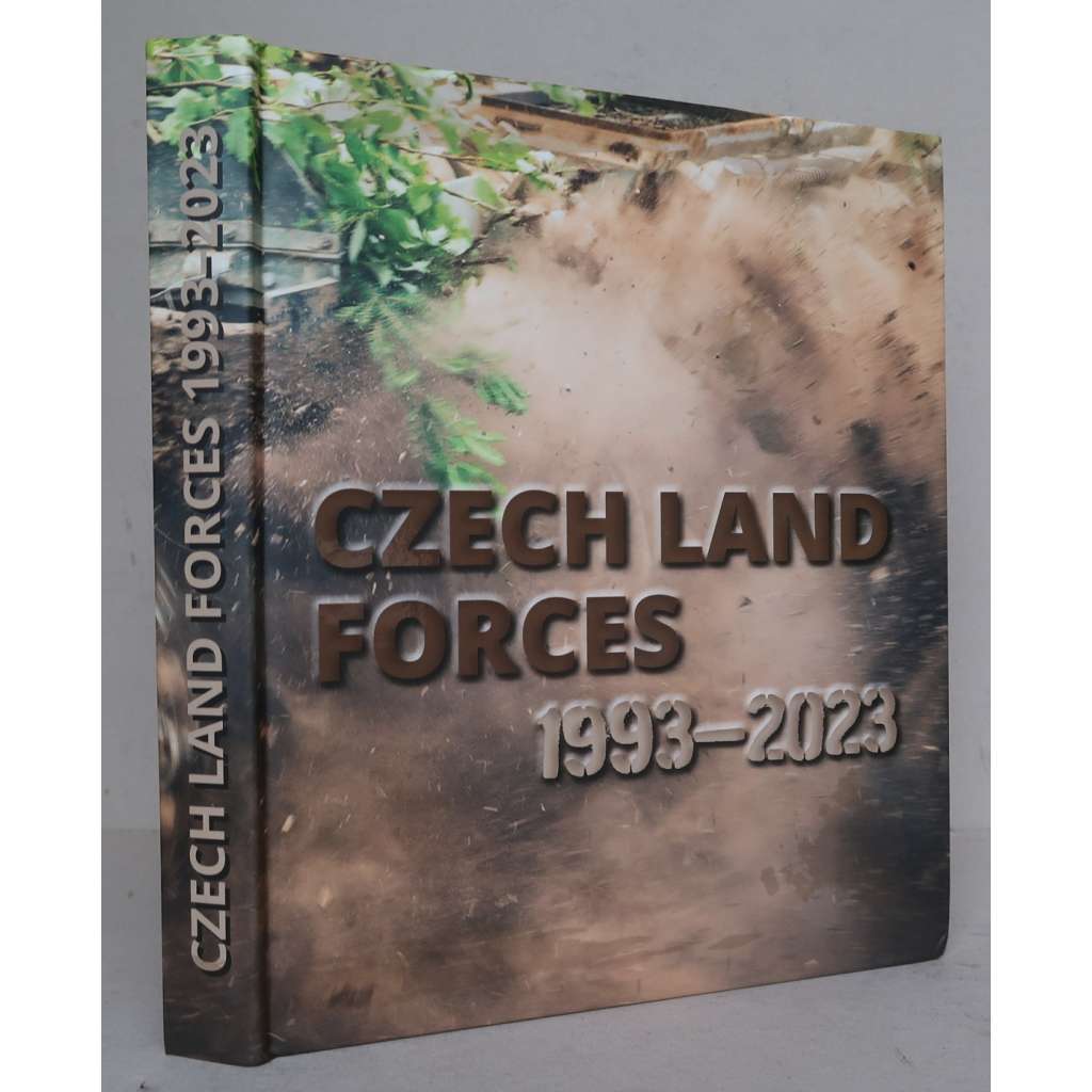 Czech Land Forces 1993-2023 [Pozemní síly Armády České republiky, pozemní vojsko, ozbrojené síly, pěchota, česká armáda]