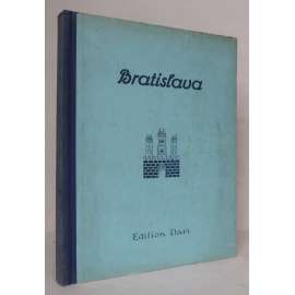 Československá republika: Bratislava = Die Tschechoslovakische Republik, Ausgabe: Bratislava [dějiny města, Bratislava, Trnava, Piešťany, městské plánování, urbanismus, architektura]
