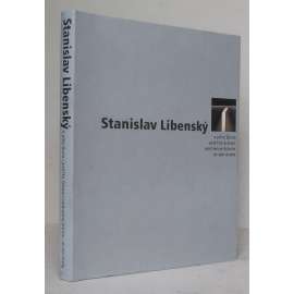 Stanislav Libenský a jeho škola = Stanislav Libenský and His School = Stanislav Libenský und seine Schule = Stanislav Libenský et son école [české umělecké sklo, sklářství, vysoké umělecké školy, Vysoká škola uměleckoprůmyslová]