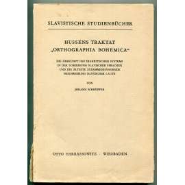 Hussens Traktat "Orthographia Bohemica" [český pravopis, diakritika ve staré češtině, český jazyk, slavistika, bohemistika, Jan Hus]