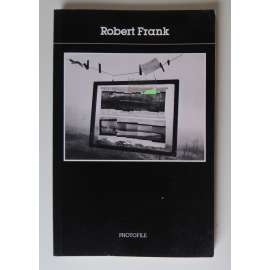 Robert Frank [Photofile series] [švýcarská a americká fotografie 20. století]