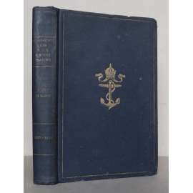 Geschichte der K. k. Kriegsmarine während der Jahre 1802 bis 1814 [c. a k. rakouské válečné námořnictvo, Rakouské císařství, Habsburská monarchie - armáda, Napoleonské války]