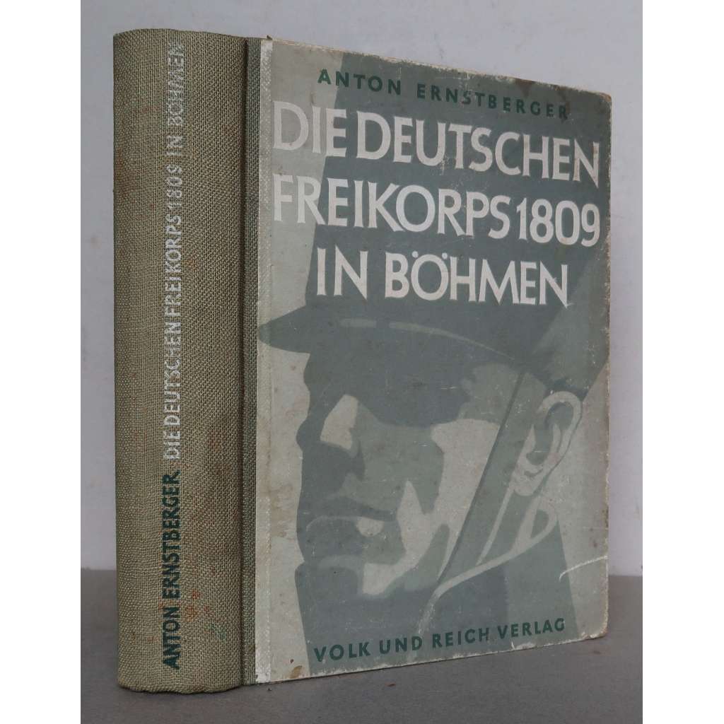 Die Deutschen Freikorps 1809 in Böhmen [dějiny vojenství, německé dobrovolnické oddíly Freikorps v Čechách v roce 1809, Napoleonské války, Válka páté koalice]