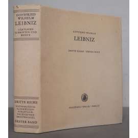 Gottfried Wilhelm Leibniz: Mathematischer, naturwissenschaftlicher und technischer Briefwechsel. 1. Band: 1672-1676  [dějiny vědy, korespondence - vědecká edice, matematika, technika, přírodní vědy]