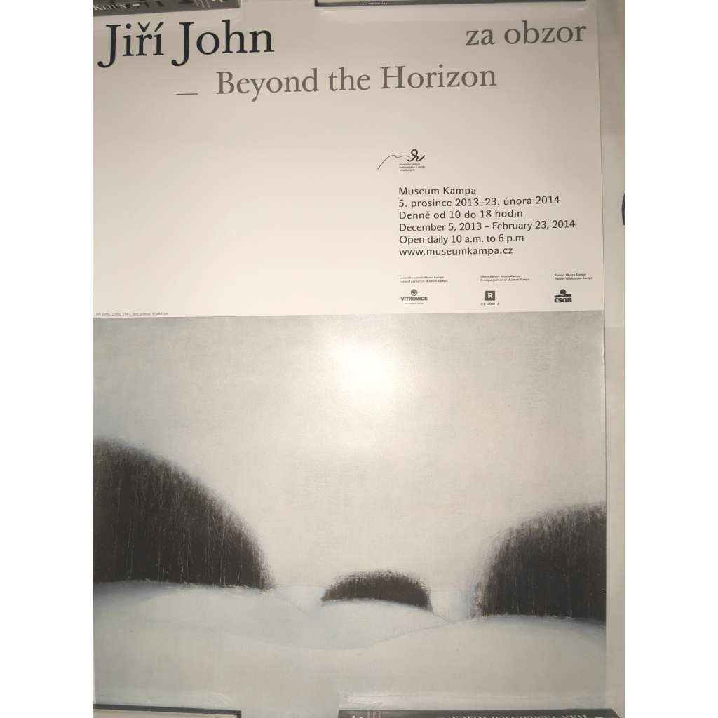 Jiří John: za obzor = Beyond the Horizon. Museum Kampa 5. 12. 2013-23. 2. 2014 (plakát k výstavě, české malířství 20. století / exhibition poster)