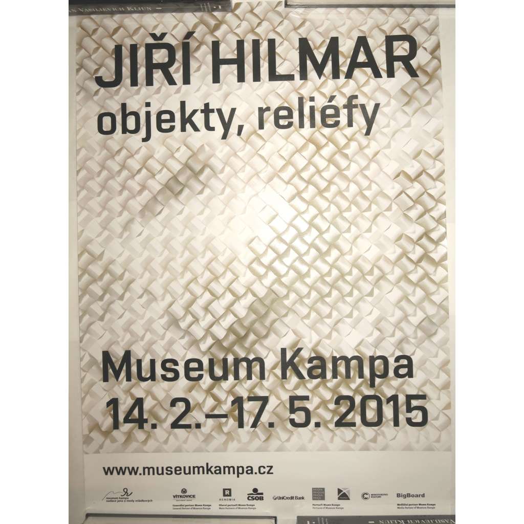 Jiří Hilmar: objekty, reliéfy. Museum Kampa 14. 2.-17. 5. 2015 (plakát k výstavě, Adagio, české umění / exhibition poster)