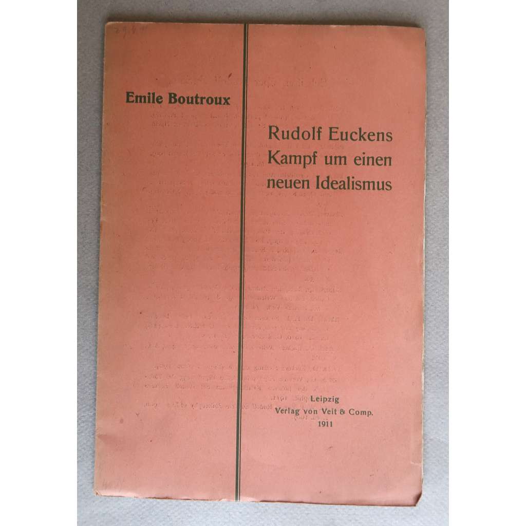 Rudolf Euckens Kamp um einen neuen Idealismus [německá filosofie 19. a počátku 20. století, neoidealismus]