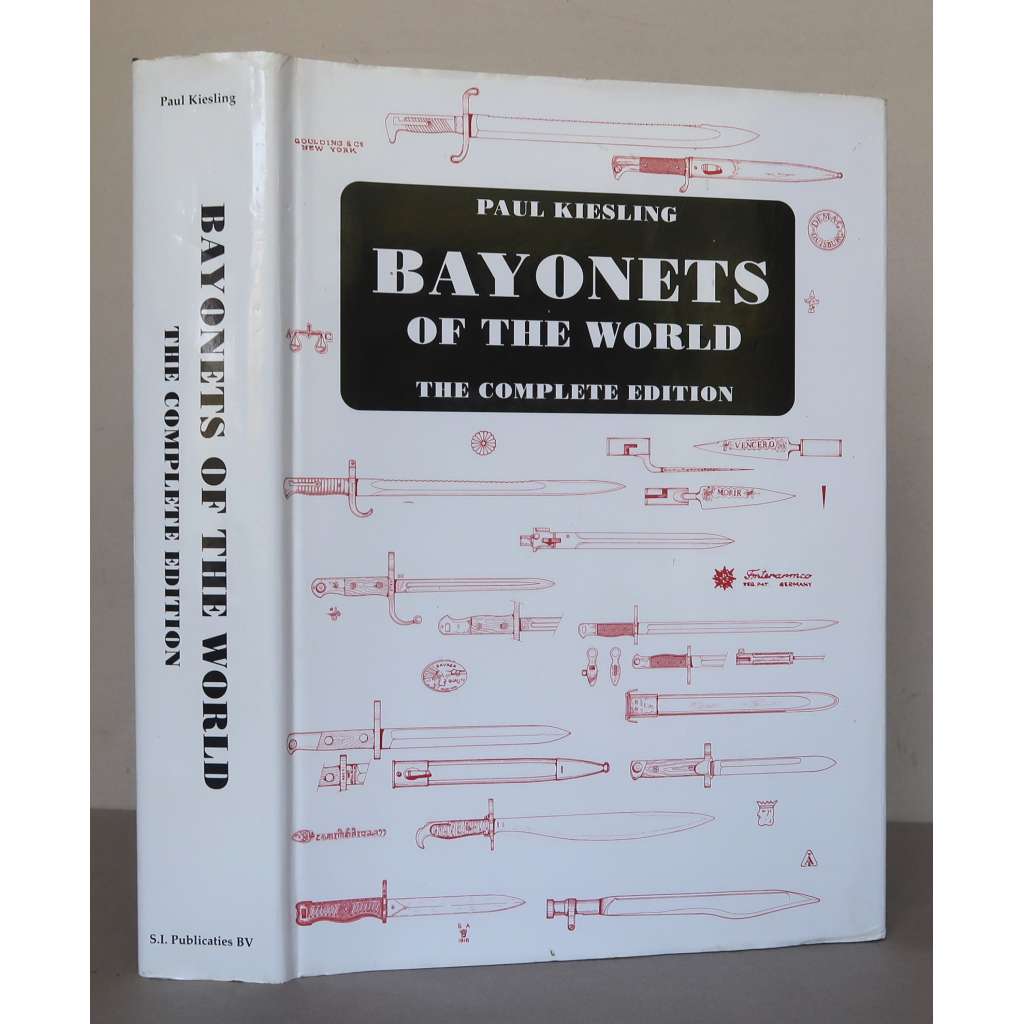 Bayonets of the World. The Complete Edition [bajonety, bodáky, bodné (sečné) zbraně, vojenská výzbroj, encyklopedie]