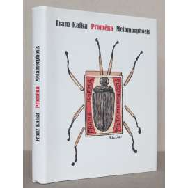 Franz Kafka: Proměna / The Metamorphosis [česká německojazyčná literatura, pražská německá literatura, povídka Proměna - český a anglický překlad, ilustrace J. Slíva]