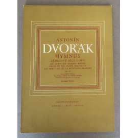Antonín Dvořák: Hymnus Dědicové Bílé Hory. Op. 30 - klavírní výtah [česká hudba 19. století, romantismus, hudebniny, noty]