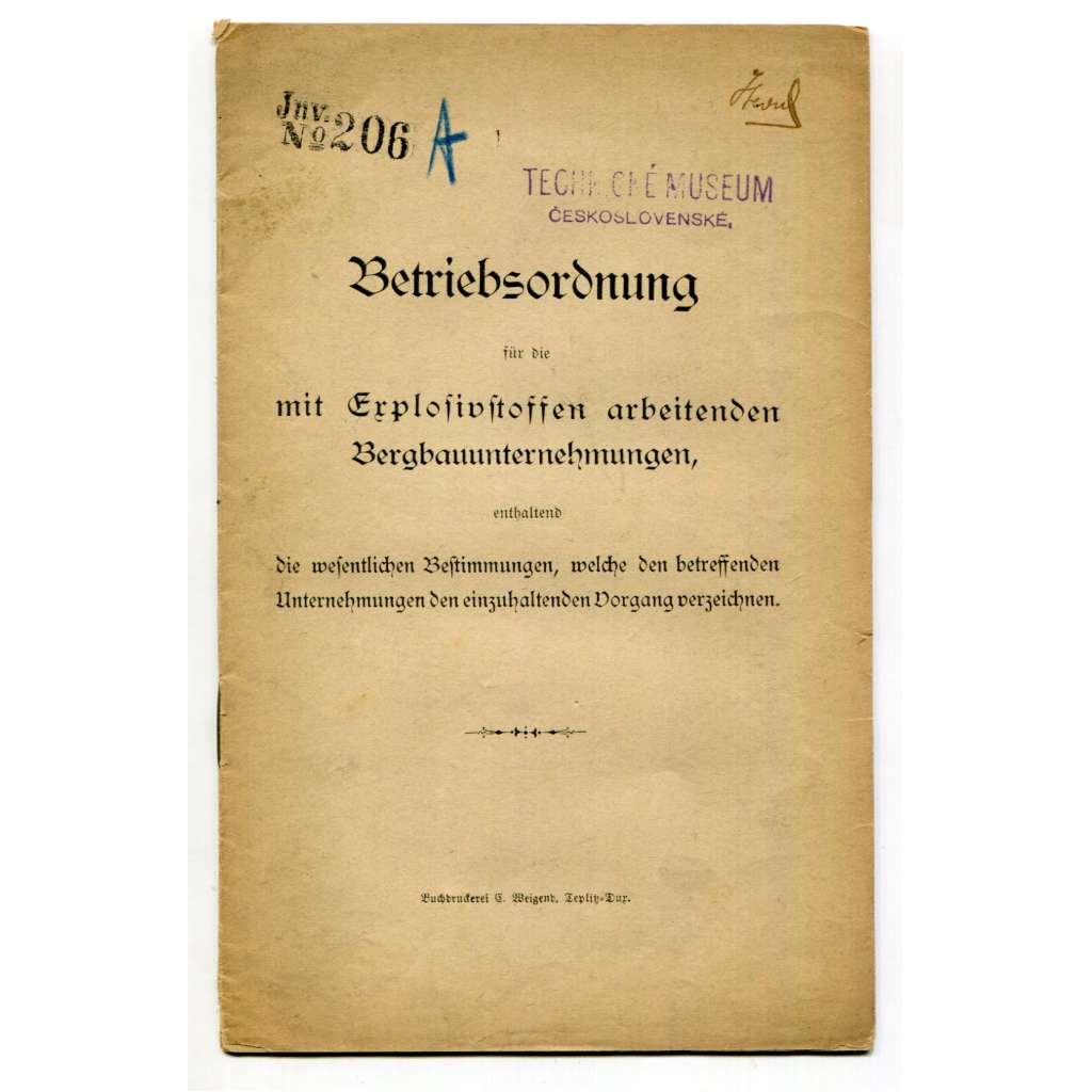 Betriebsordnung für die mit Explosivstoffen arbeitenden Bergbauunternehmnungen... [provozní předpisy pro těžební podniky používající výbušniny, hornictví]
