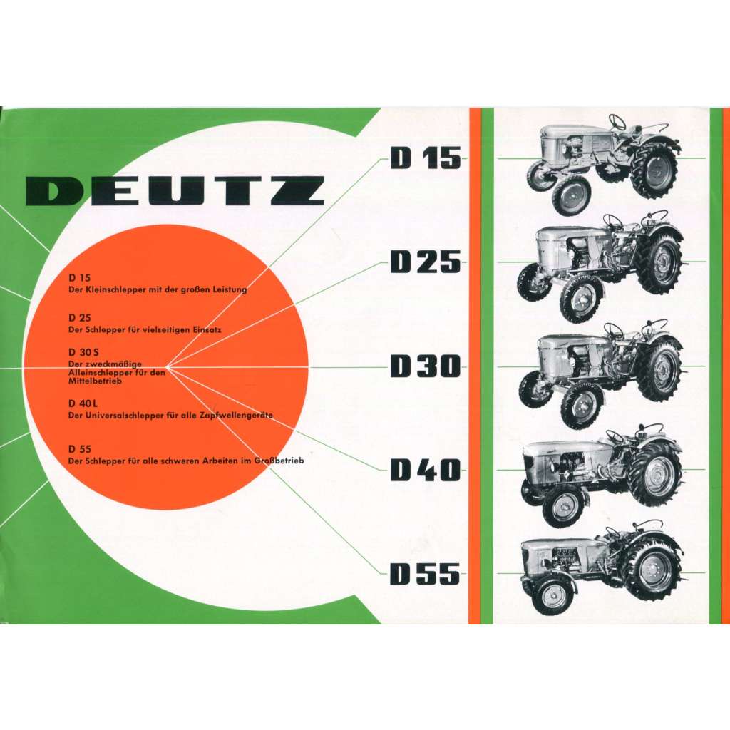 Deutz D 15, D 25, D 30, D 40, D 55 [zemědělská technika, německé traktory značky Deutz, KHD, Deutz D-Serie, staré prospekty, reklamní materiál, oldtimer traktory]