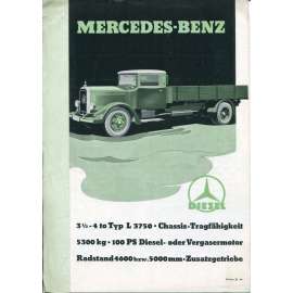 Mercedes-Benz 3 ½ -4 to Typ L 3750, Chassis-Tragfähigkeit 5300 kg, 100 PS Diesel- oder Vergassermotor [dopravní prostředky, nákladní automobily, podvozek, oldtimery, Daimler-Benz, Mercedes, staré prospekty, reklamní materiály]