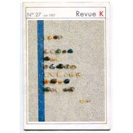 Revue K, No 27, juin 1987 [české /československé umění, exil, Eva Fuka, Jiří Kubový, František Provazíik, Jaroslav Poncar, Jiří Hilmar, Jan Vladislav, Jaroslav Seifert]