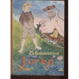 Jurka (edice: Pěkné knihy pro mládež, sv. 32) [autobiografie, dětská literatura, ilustrace Prokop Laichter]