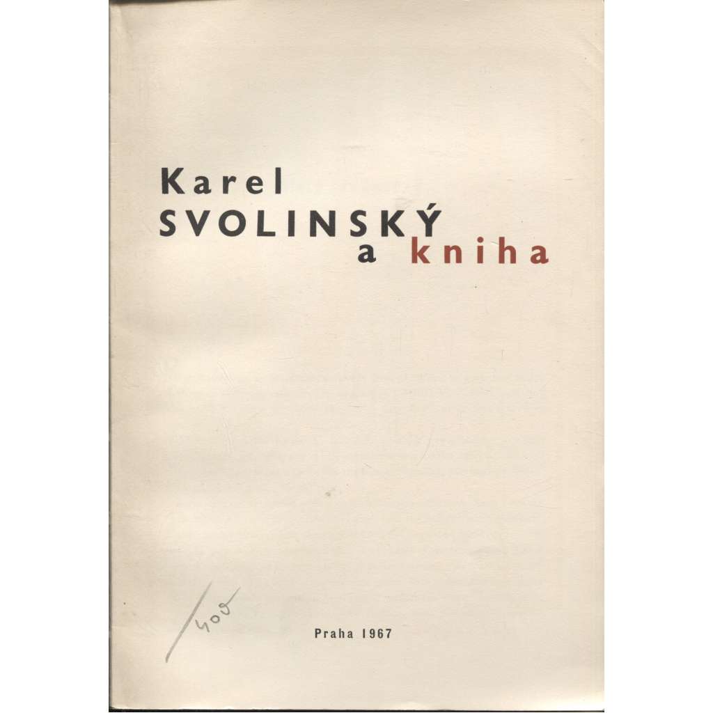Karel Svolinský a kniha - Soupis knižního díla Karla Svolinského