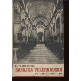 Basilika velehradská po obnově 1935-1938 (Velehrad, architektura, bazilika, kaple)