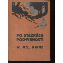 Po stezkách pochybností (edice: Curwoodův odkaz, sv. XXVI.) [dobrodružství]