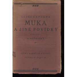 Muka a jiné povídky (edice: Knihy dobrých autorů, sv. 154) [povídky, ilustrace Pravoslav Kotík]