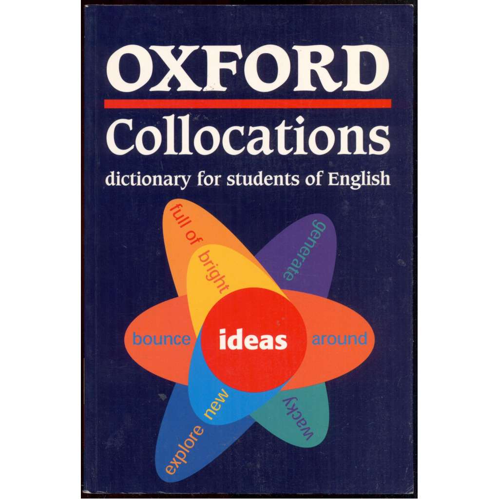 Oxford Collocations Dictionary for Students of English